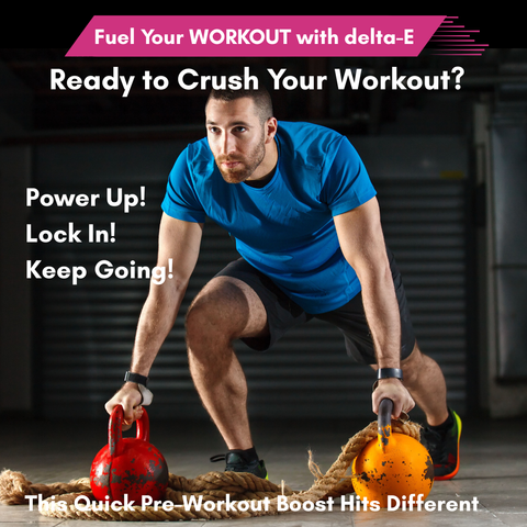 Man lifting kettlebells with promotional text about delta-E supplement for workouts